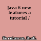 Java 6 new features a tutorial /