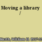 Moving a library /