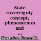 State sovereignty concept, phenomenon and ramifications /