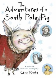 The adventures of a South Pole pig /