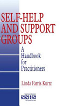 Self-help and support groups : a handbook for practitioners /