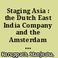 Staging Asia : the Dutch East India Company and the Amsterdam theatre, c. 1650 to 1780 /