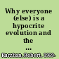 Why everyone (else) is a hypocrite evolution and the modular mind /