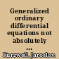 Generalized ordinary differential equations not absolutely continuous solutions : [solutions of infinite variation] /