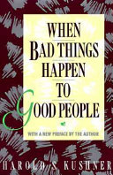 When bad things happen to good people /