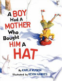 A boy had a mother who bought him a hat /