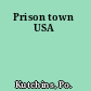 Prison town USA