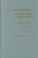 The United States and Pakistan, 1947-2000 : disenchanted allies /