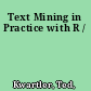 Text Mining in Practice with R /