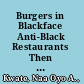 Burgers in Blackface Anti-Black Restaurants Then and Now /