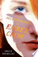 The disappearance of Ember Crow /