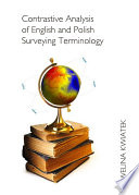 Contrastive analysis of English and Polish surveying terminology /