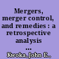 Mergers, merger control, and remedies : a retrospective analysis of U.S. policy /