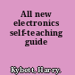 All new electronics self-teaching guide