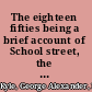 The eighteen fifties being a brief account of School street, the Province house and the Boston five cents savings bank,
