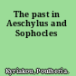 The past in Aeschylus and Sophocles