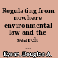 Regulating from nowhere environmental law and the search for objectivity /