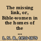 The missing link, or, Bible-women in the homes of the London poor,