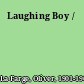 Laughing Boy /