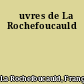 Œuvres de La Rochefoucauld