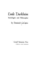 Émile Durkheim : sociologist and philosopher /