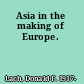 Asia in the making of Europe.