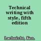 Technical writing with style, fifth edition