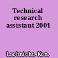 Technical research assistant 2001