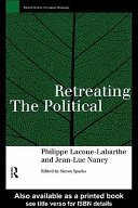 Retreating the political