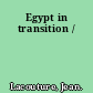 Egypt in transition /