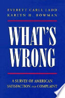 What's wrong a survey of American satisfaction and complaint /