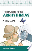 Field guide to the arrhythmias /