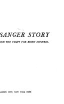 The Margaret Sanger story and the fight for birth control.