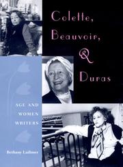 Colette, Beauvoir, and Duras : age and women writers /