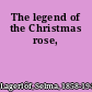 The legend of the Christmas rose,