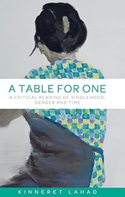A Table for One A Critical Reading of Singlehood, Gender and Time /