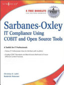 Sarbanes-Oxley IT compliance using COBIT and open source tools