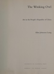 The winking owl : art in the People's Republic of China /