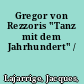 Gregor von Rezzoris "Tanz mit dem Jahrhundert" /