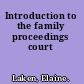 Introduction to the family proceedings court