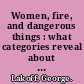 Women, fire, and dangerous things : what categories reveal about the mind /