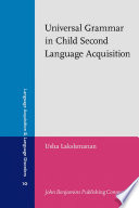 Universal grammar in child second language acquisition null subjects and morphological uniformity /