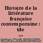 Histoire de la littérature française contemporaine : (de 1870 à nos jours) /