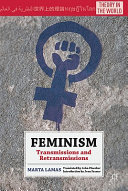 Feminism : transmissions and retransmissions /