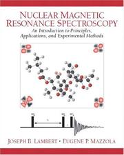 Nuclear magnetic resonance spectroscopy : an introduction to principles, applications, and experimental methods /