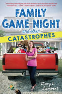 Family game night and other catastrophes /