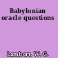 Babylonian oracle questions