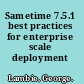 Sametime 7.5.1 best practices for enterprise scale deployment /