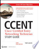 CCENT Cisco certified entry networking technician.