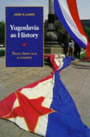 Yugoslavia as history : twice there was a country /